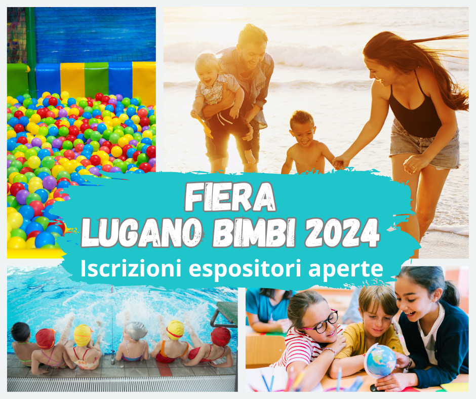 Fiera Lugano Bimbi 2024: sono aperte le iscrizioni espositori